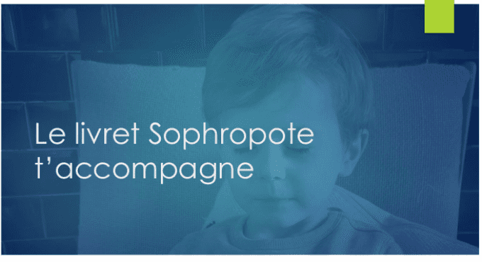 Le livret Sophropote t'accompagne